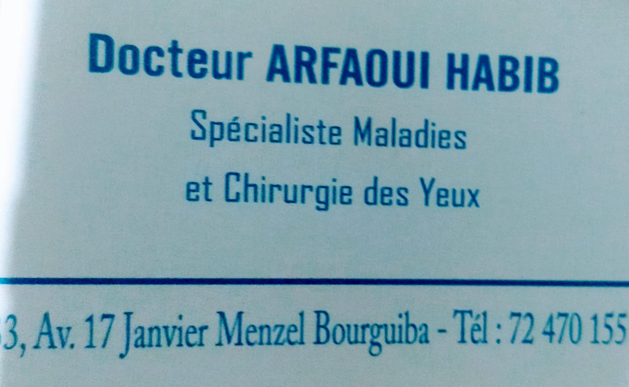 Ophtalmologue à Menzel Bourguiba Dr. HABIB ARFAOUI